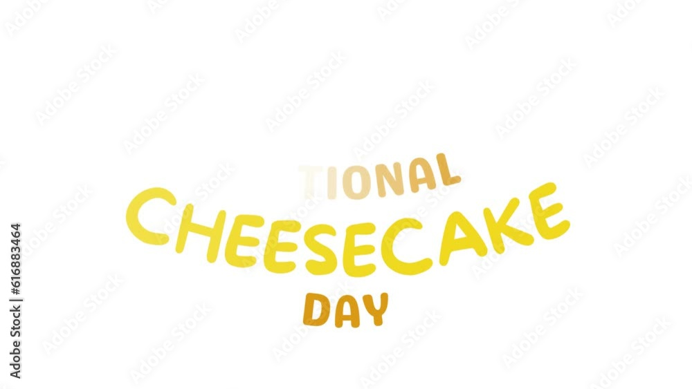 National cheesecake day fun animation text video. Isolated on white and green screen background National cheesecake day fun animation text video. Isolated on white and green screen background