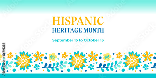 Hispanic heritage month. Vector web banner, poster, card for social media, networks. Greeting with national Hispanic heritage month text, flowers on white background with blue, yellow color.