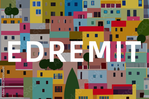 Edremit: Modern illustration of a Turkish scene with the name Edremit in Balıkesir photo