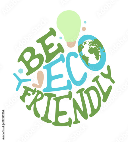Groovy lettering.  Be ecofriendly text. Zero waste concept. Design for card, poster,  sticker, banner, t-shirt. 