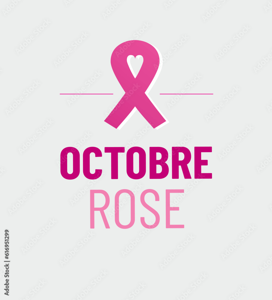 Octobre Rose / lutte contre le cancer du sein en france Octobre Rose / lutte contre le cancer du sein en france