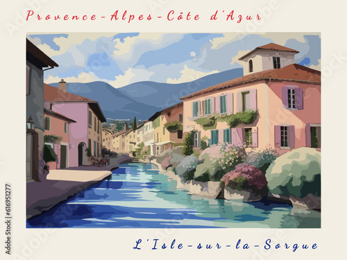 L’Isle-sur-la-Sorgue: Postcard design with a scene in France and the city name L’Isle-sur-la-Sorgue