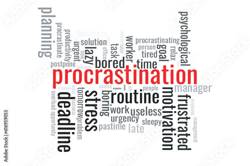 Illustration in the form of a cloud of words related to procrastination problem.