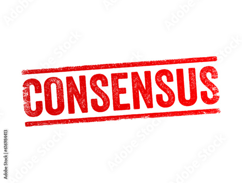 Consensus - a generally accepted opinion or decision, text concept stamp