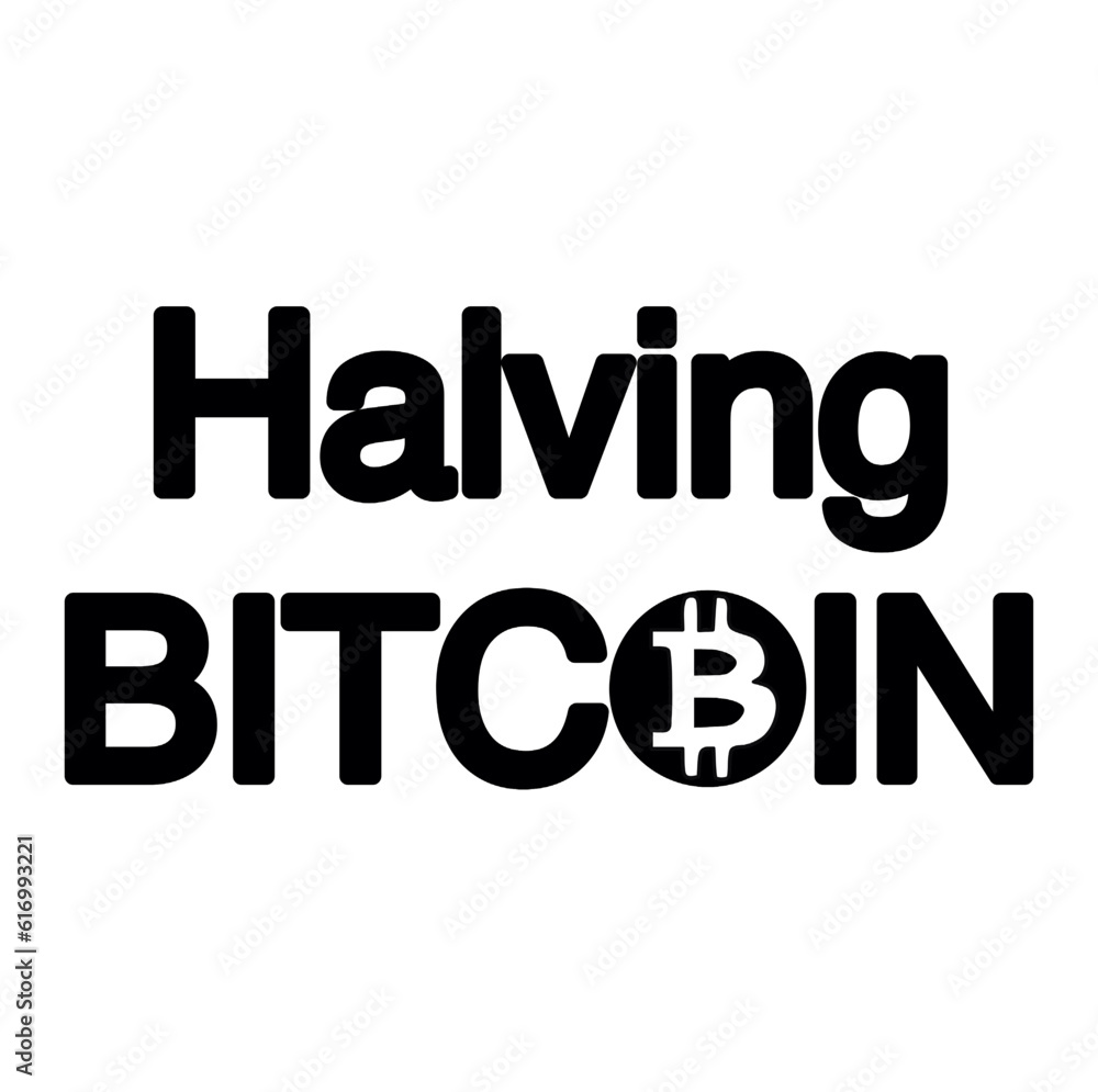 Halving Bitcoin inscription. Black and white lettering isolated. Halving 2024. Bitcoin coin. Modern vector illustration topography. Blockchain technology. Halving Bitcoin inscription. Black and white lettering isolated. Halving 2024. Bitcoin coin. Modern vector illustration topography. Blockchain technology.
