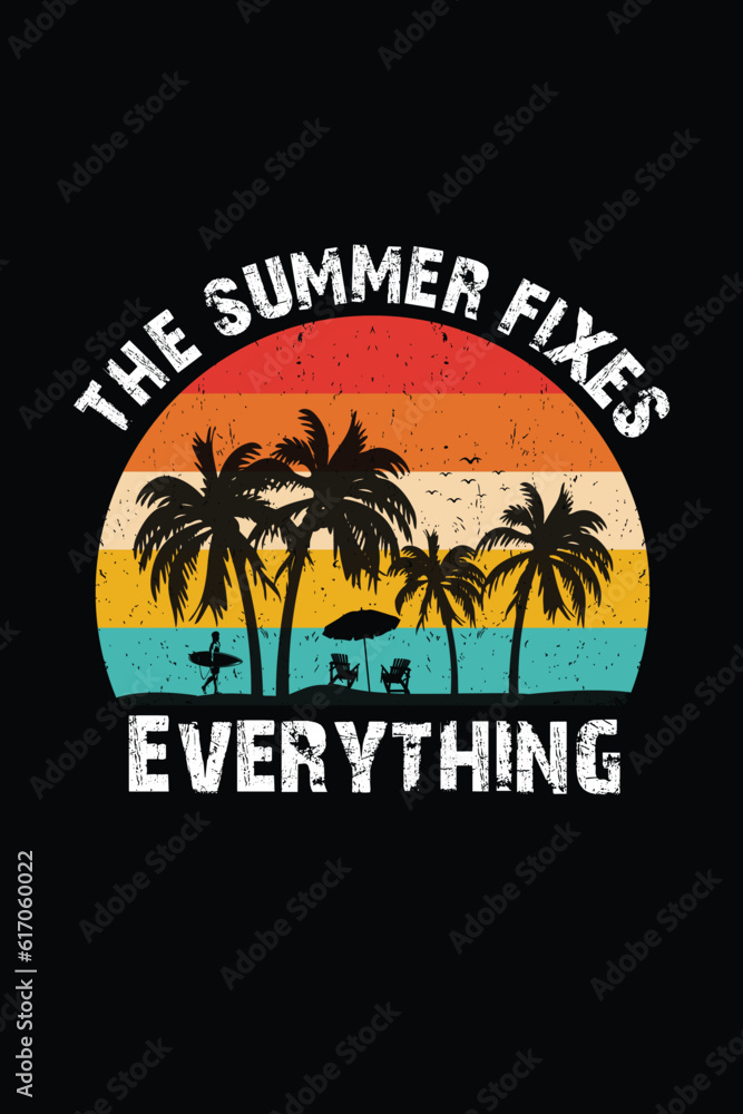 The beach fixes everything quote t-shirt design, vector summer t-shirt design, Surf Paradise, Sea Beach, California Beach, typography t-shirt design