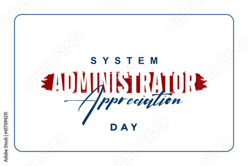 System Administrator Appreciation Day, sysadmin day