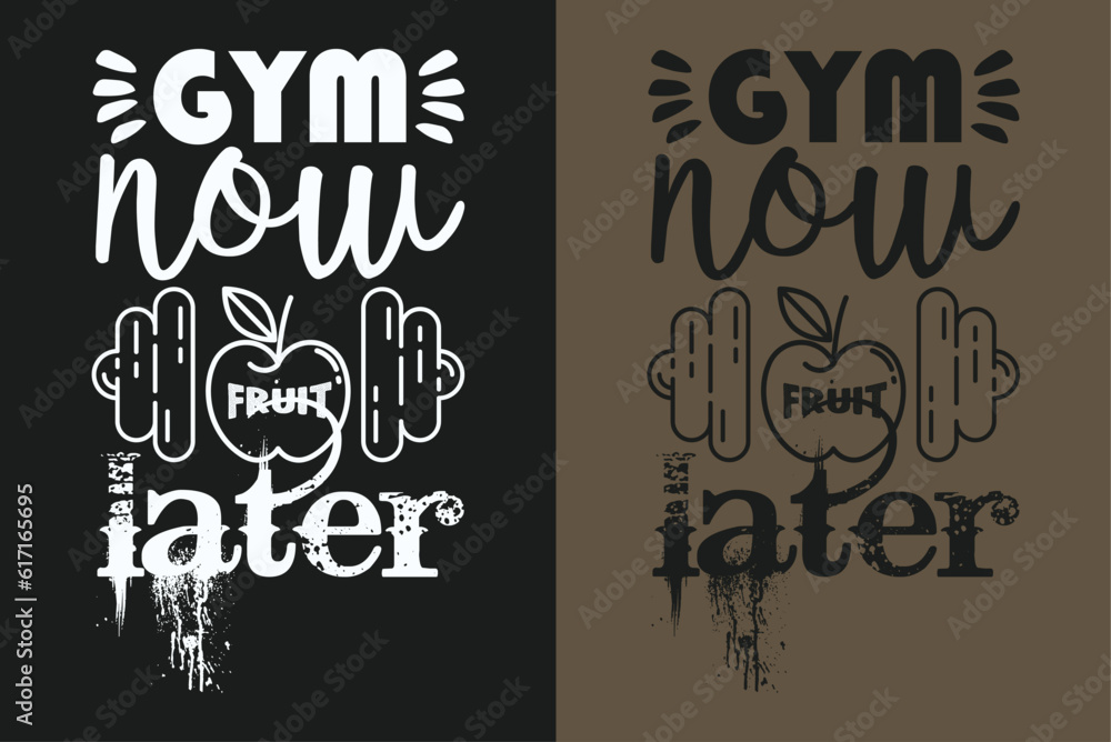 Gym Now Fruit Later, Gym Shirt, Workout Shirt, Gym Lover Shirt, Fitness Shirt, Sports Lover Gift, Gift For Gym Lover, Sports Shirt, Cute Gym Shirt, Workout Tee, Gym Lifting Shirt, Motivation 