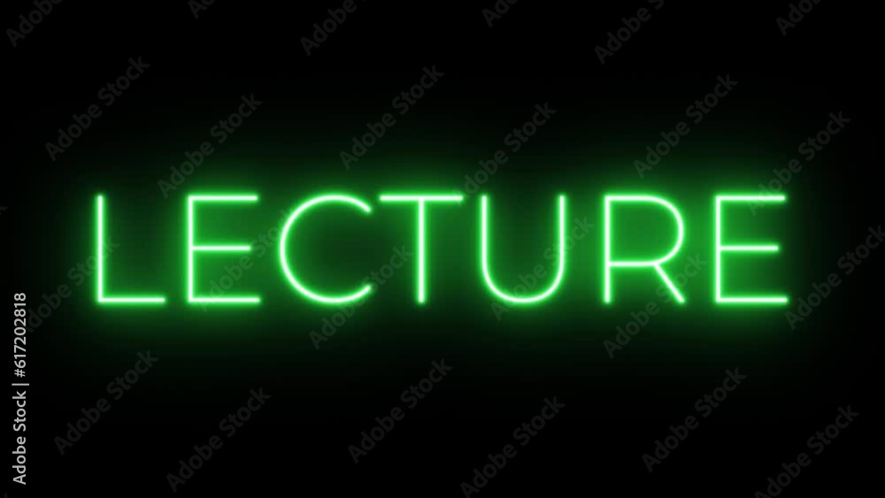 Flickering neon green glowing lecture sign animated black background Flickering neon green glowing lecture sign animated black background