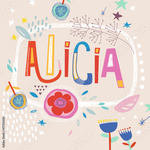 Bild auf Leinwand Bright card with beautiful name Alicia in flowers, petals and simple forms