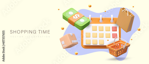 Shopping time, planning. Budget allocation. Marking of promotions in calendar. Seasonal sales, weekend discounts. Economical spending of money. Modern advertising poster with 3D illustration