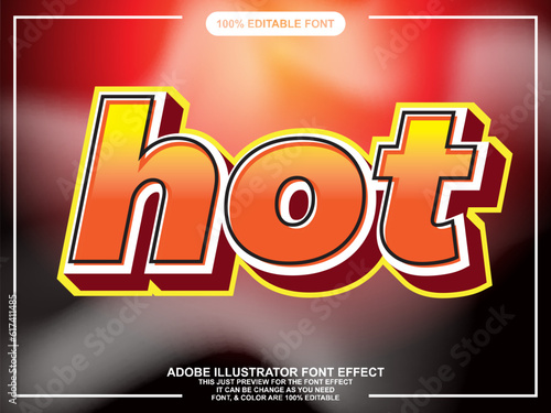bold hot text style editable font effect