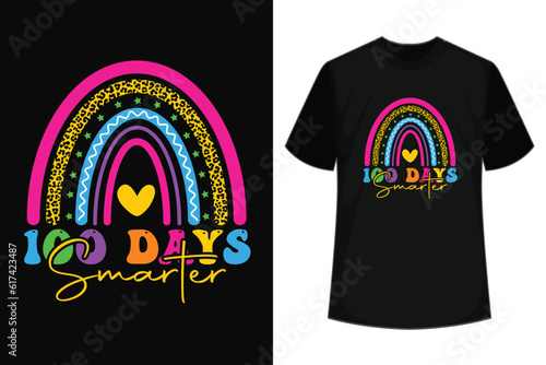 100th Day of School Teacher - 100 days smarter rainbow T-Shirt