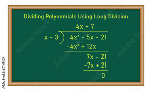 Dividing polynomial expressions in mathematics. Long division of polynomials. Math resources for teachers. Division, quotient, dividend and remainder.