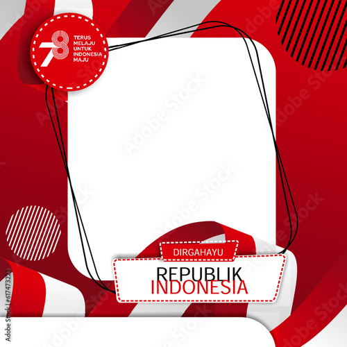 78TH INDEPENDENCE DAY OF INDONESIA TWIBBON