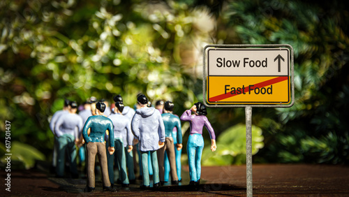 Street Sign Slow versus Fast Food © Thomas Reimer
