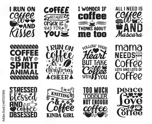 Coffee T shirt Design Bundle, Vector Coffee T shirt  design, Coffee shirt,  Coffee typography T shirt design Collection