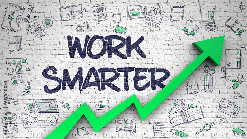 Work Smarter - Increase Concept with Doodle Icons Around on the White Brickwall Background. Work Smarter - Modern Line Style Illustration with Hand Drawn Elements.