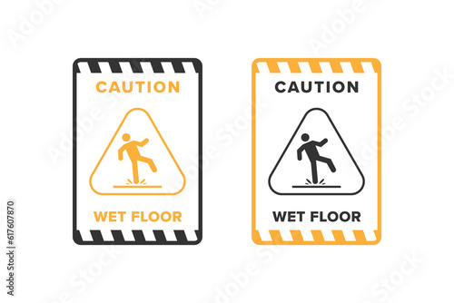 Wet floor icon vector design, signboard caution icon wet or slippery floor