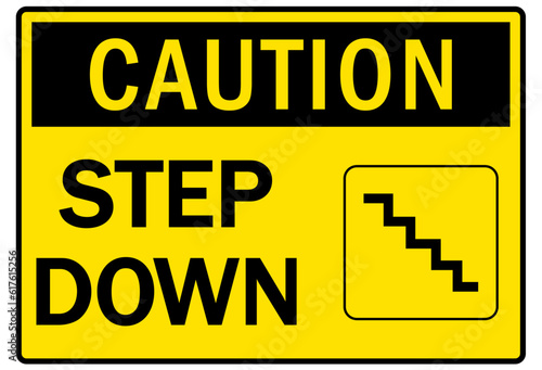 Step down warning sign and labels