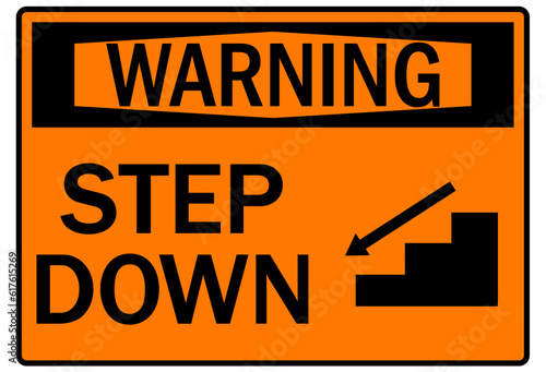 Step down warning sign and labels