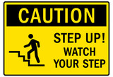 Step up warning sign and labels watch your step