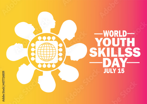 World Youth Skills Day. July 15. Vector illustration. Suitable for greeting card, poster and banner.