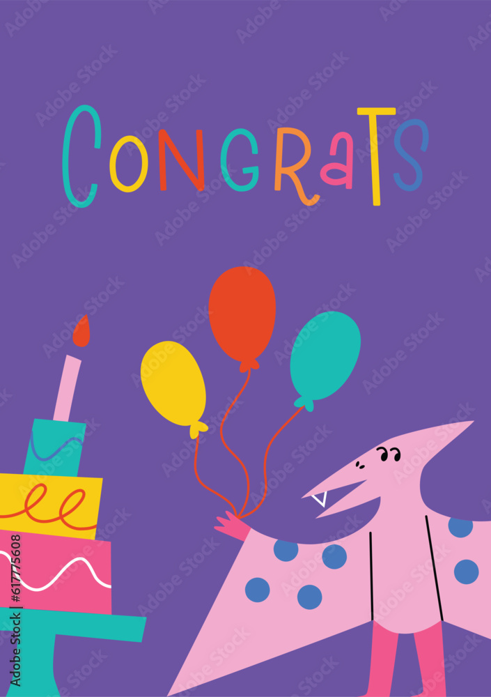 Congratulation card with dinosaur, smiling pterodactyl with balloons composition, template with congrats hand written lettering, vector arrangement with birthday cake, good for greeting card, poster