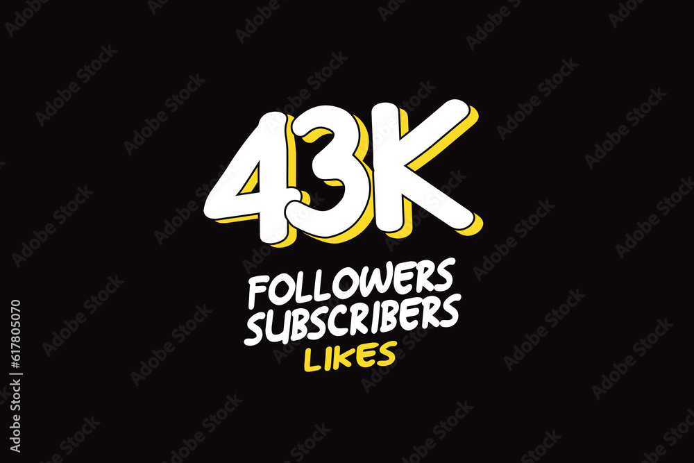43K, 43.000 Followers, subscribers, likes celebration logotype white and yellow color on black background for social media, internet - vector