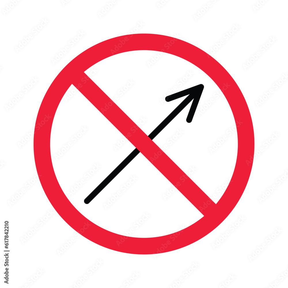 Forbidden Prohibited Warning, caution, attention, restriction label danger ban. Arrow icon. Arrow vector flat sign design. Arrow symbol pictogram Forbidden Prohibited Warning, caution, attention, restriction label danger ban. Arrow icon. Arrow vector flat sign design. Arrow symbol pictogram