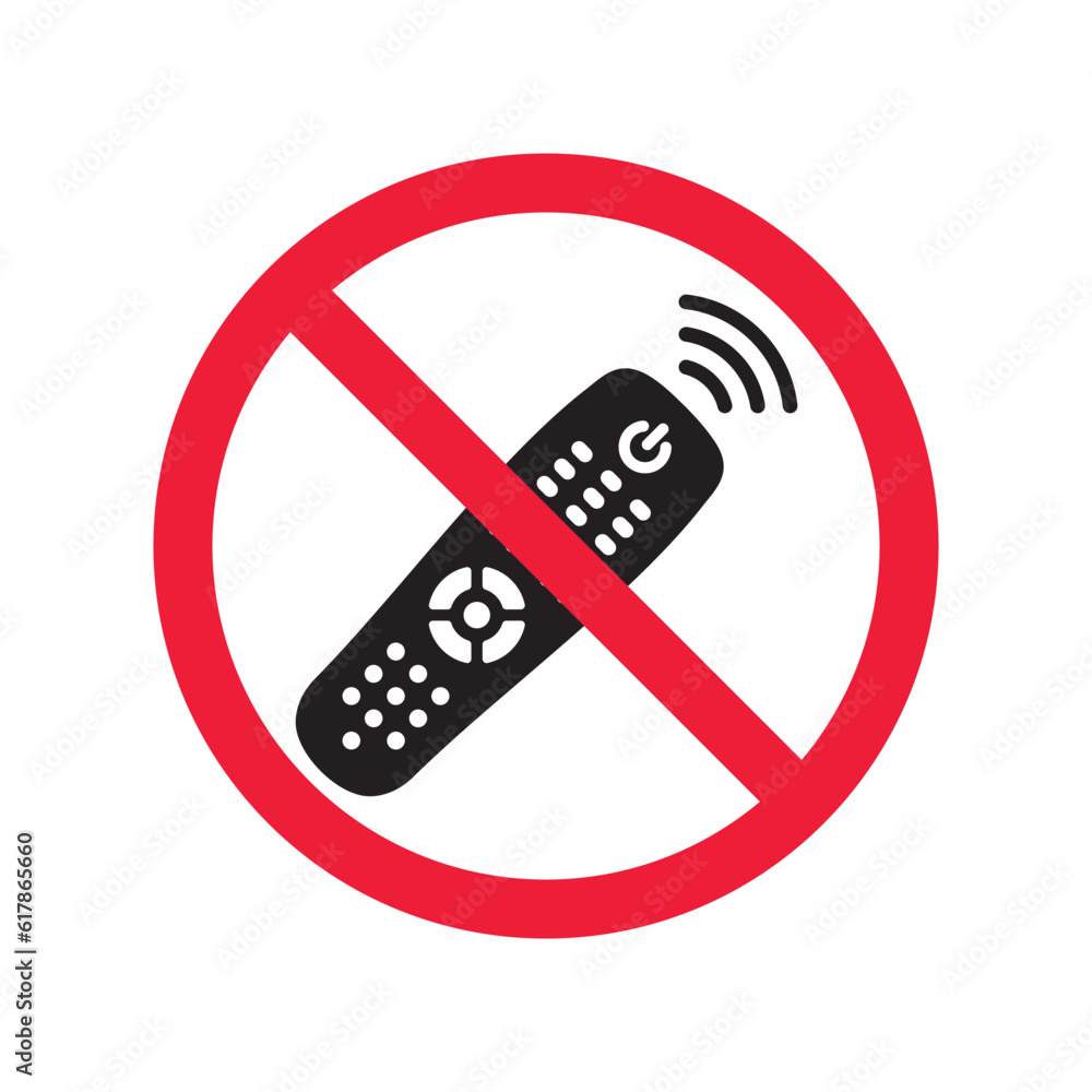 Forbidden Prohibited Warning, caution, attention, restriction label danger. No Remote controller vector icon. Remote control flat sign design. Tv Television remote controller symbol pictogram. UX UI Forbidden Prohibited Warning, caution, attention, restriction label danger. No Remote controller vector icon. Remote control flat sign design. Tv Television remote controller symbol pictogram. UX UI