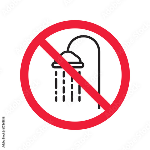 Forbidden shower icon. No shower vector sign. Prohibited Warning shower icon.  Caution or attention concept. No shower restriction icon. Shower flat symbol pictogram. UX UI icon