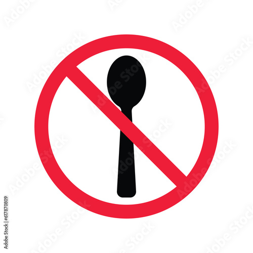 Forbidden spoon vector icon. Prohibited Warning, caution, attention, restriction label, ban,  danger. No spoon flat sign design. Do not use spoon symbol pictogram