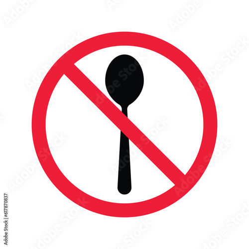 Forbidden spoon vector icon. Prohibited Warning, caution, attention, restriction label, ban,  danger. No spoon flat sign design. Do not use spoon symbol pictogram