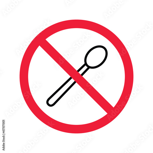 Forbidden spoon vector icon. Prohibited Warning, caution, attention, restriction label, ban,  danger. No spoon flat sign design. Do not use spoon symbol pictogram