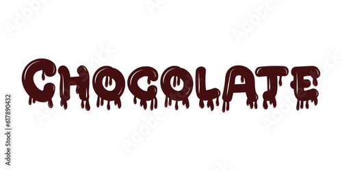 Chocolate hand drawn design lettering. Chocolate letters calligraphy on white background. Modern poster vector illustration.