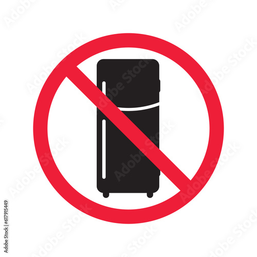 Forbidden Prohibited Warning, caution, attention, restriction label danger. No Refrigerator vector icon. Frig flat sign design. Do not use Freezer symbol pictogram. Frig icon. Refrigerator sign UX UI 