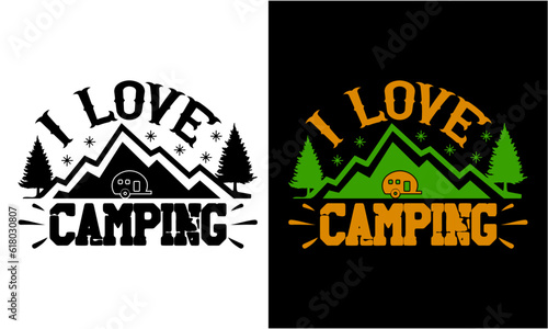 I Love Camping SVG , Camping T Shirt