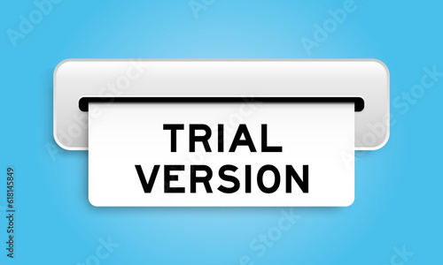 White coupon banner with word trial version from machine on blue color background