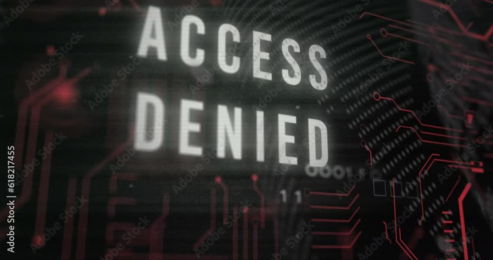 Animation of access denied over binary codes forming globe against black background