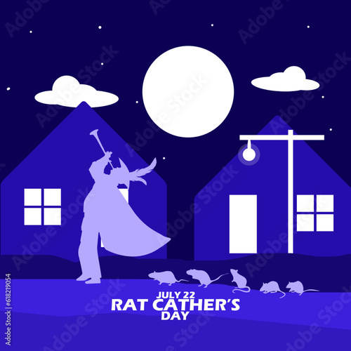 A trumpeter followed by rats in the streets at night with a full moon and bold text to commemorate National Rat Cacher's Day on July 22