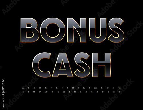 Vector stylish Sign Bonus Cash. Chic Black Font. Artistic Alphabet Letters and Numbers set