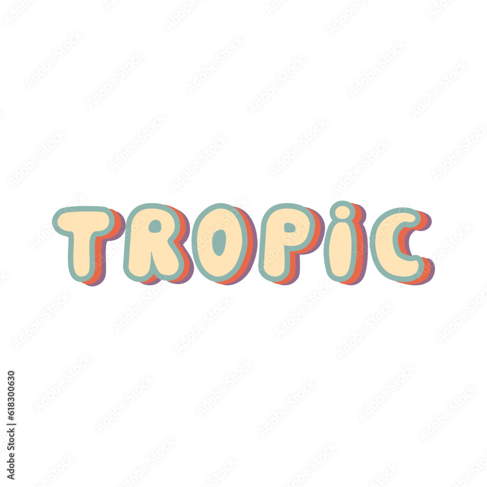 Retro Summer Quote - Tropic. Retro Summer Quote - Tropic.