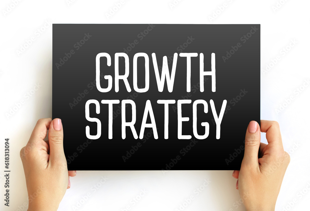 Growth Strategy - plan for overcoming current and future challenges to realize its goals for expansion, text concept on card Growth Strategy - plan for overcoming current and future challenges to realize its goals for expansion, text concept on card