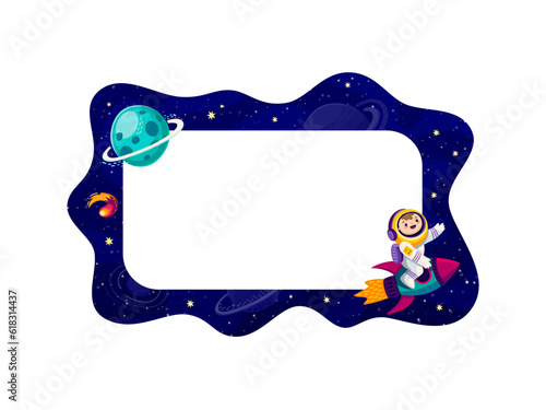 Border frame with galaxy space landscape and spaceman adds touch of cosmic wonder, merging the realms of imagination and Universe exploration. Vector empty card with funny kid astronaut riding rocket