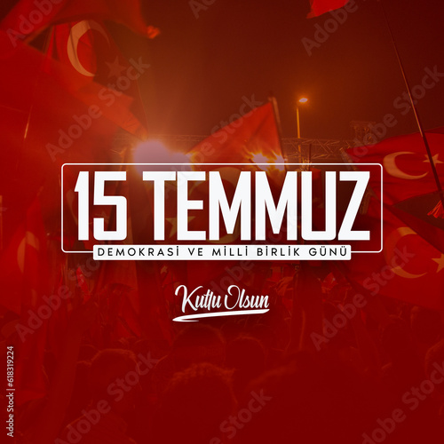 15 Temmuz Demokrasi Günü