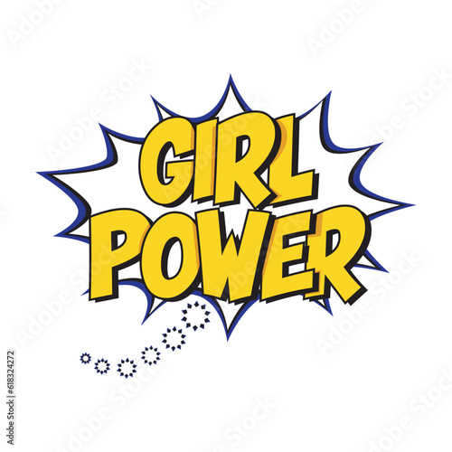 Isolated comic speech bubble with girl power text Vector