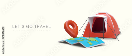 Lets go travel. Red realistic tent, bent world map, huge geotag. Concept for travel business, tourist sites. Guide to camping places, collection of recommendations for tourists