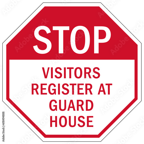 Stop gate security sign visitors register at guard house