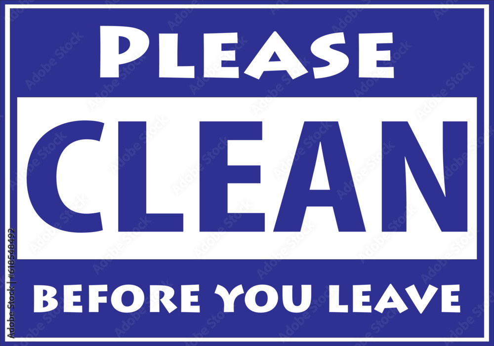 Clean before you leave sign vector eps